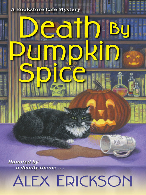 Title details for Death by Pumpkin Spice by Alex Erickson - Available